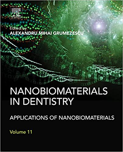 Book cover of Nanobiomaterials in Dentistry by Alexandru Mihai Grumezescu Book cover of Nanobiomaterials in Dentistry by Alexandru Mihai Grumezescu